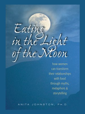cover image of Eating in the Light of the Moon